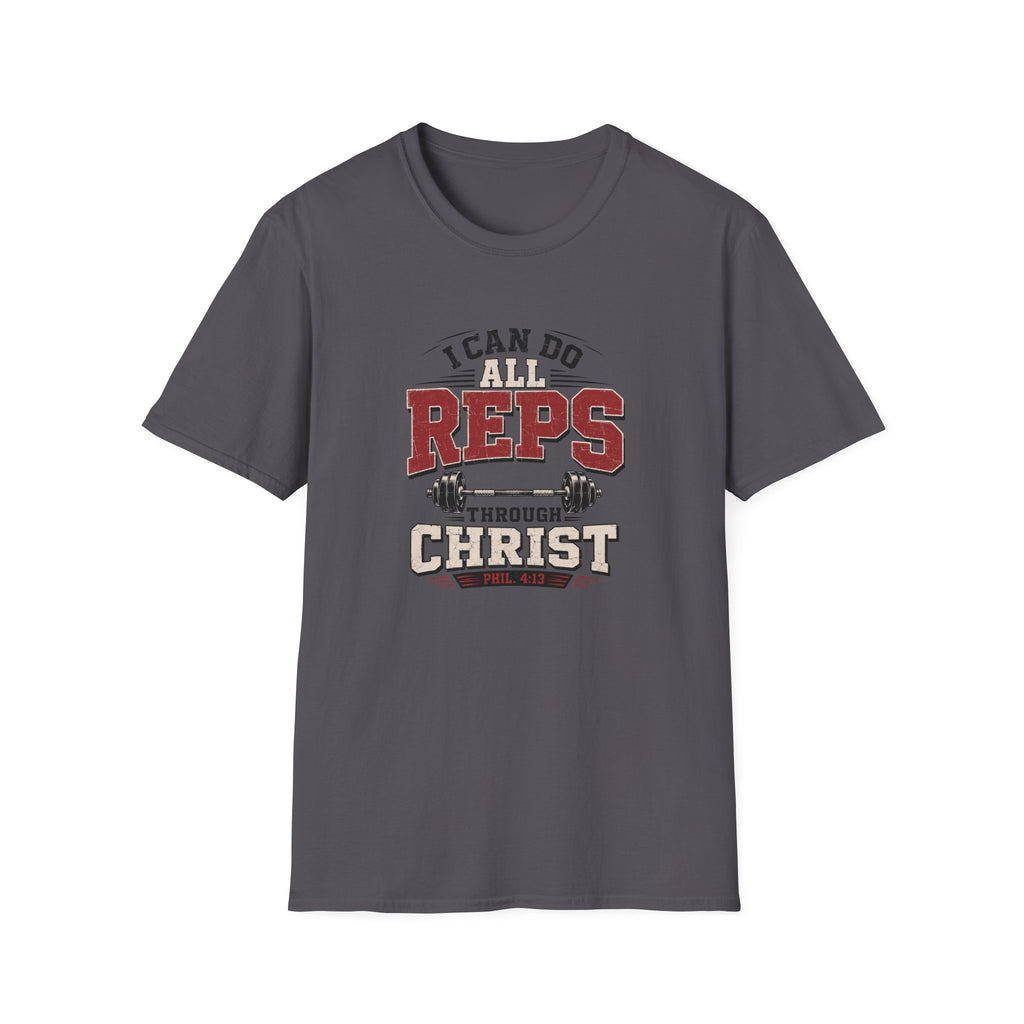 I Can Do All Reps Through Christ T-Shirt