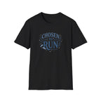 Chosen To Run T-Shirt