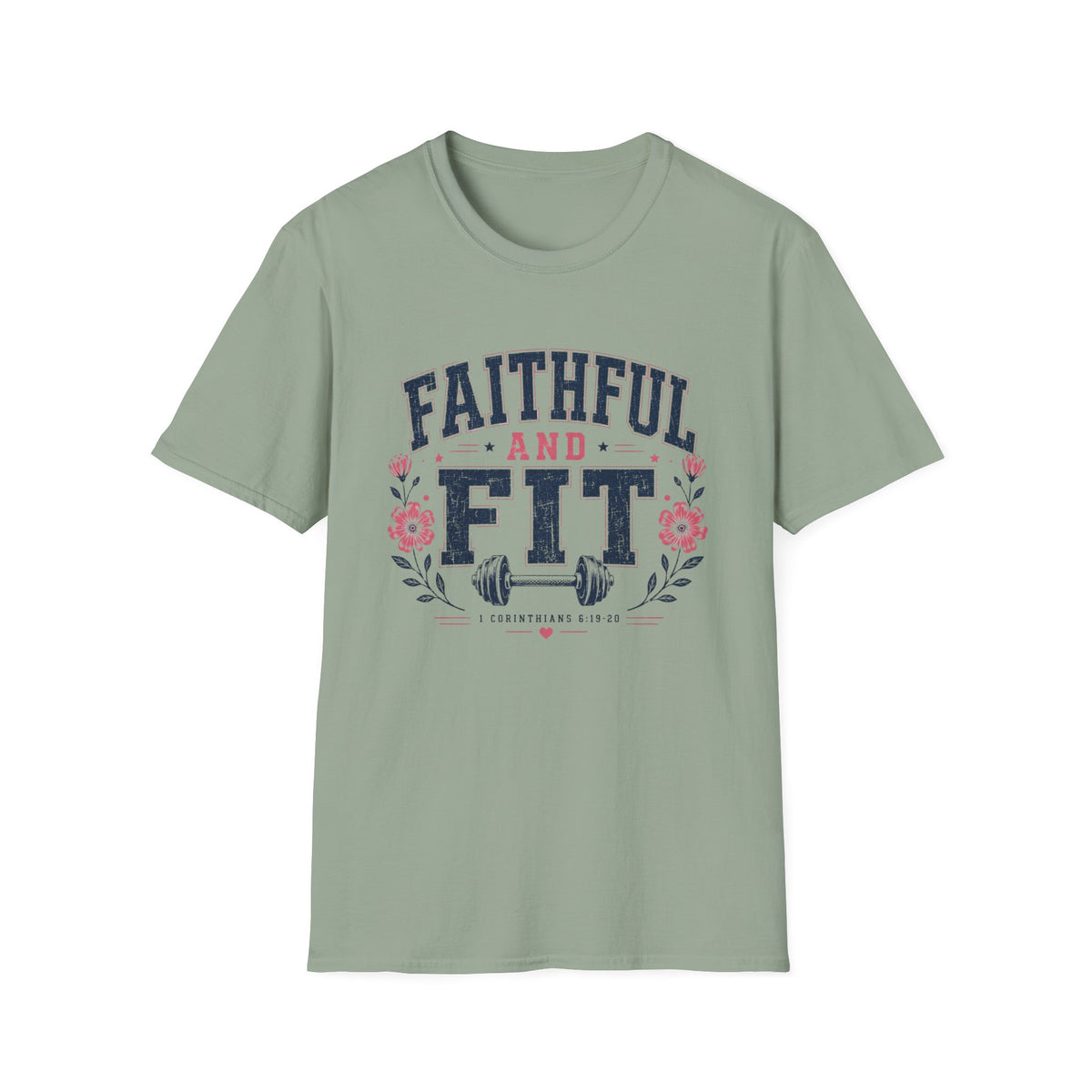 Faithful & Fit T- Shirt