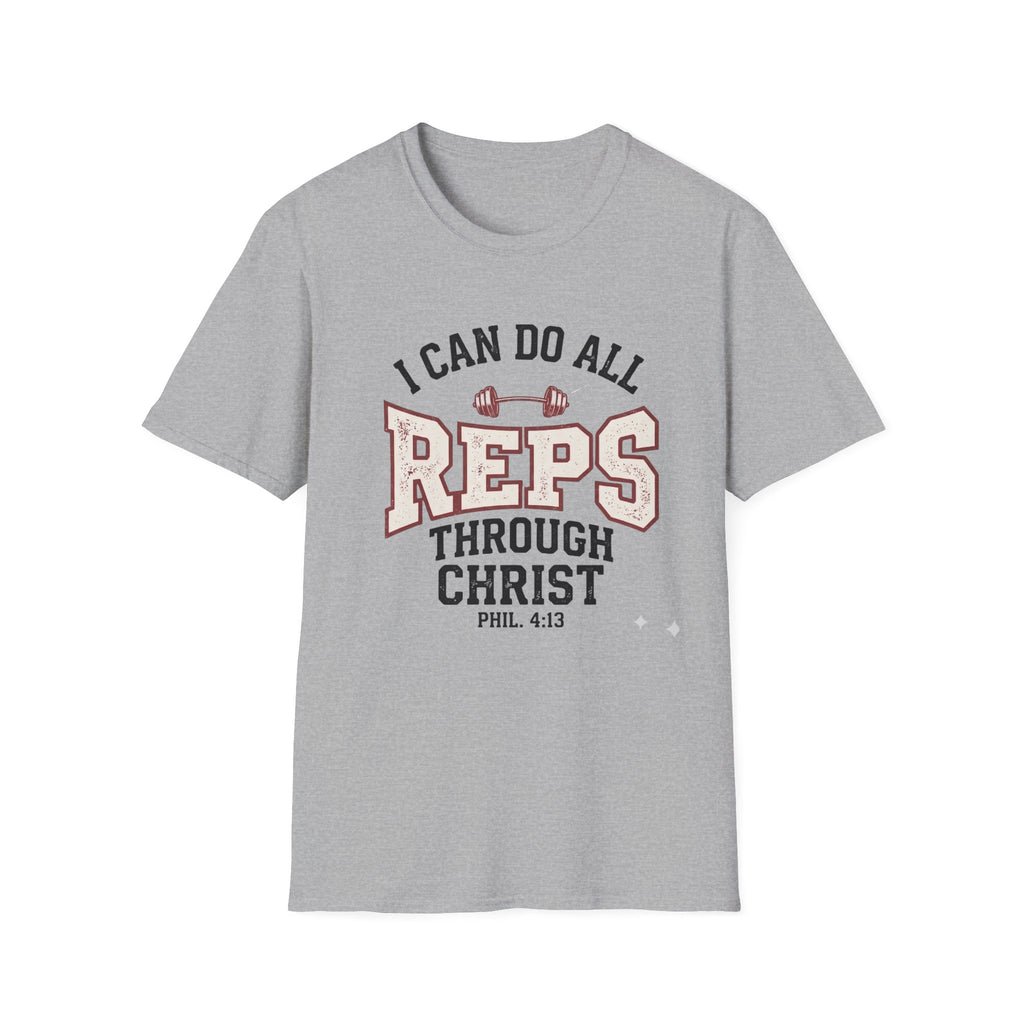 I Can Do All Reps Through Christ T-Shirt