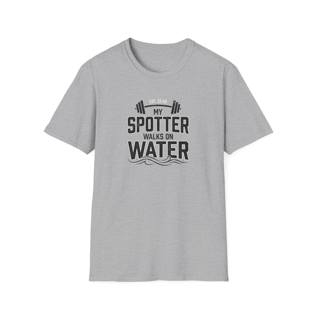 My Spotter Walks On Water T-Shirt