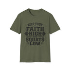 Keep Your Faith High T-Shirt