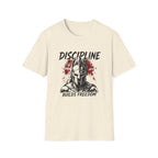 Discipline Builds Freedom T-Shirt