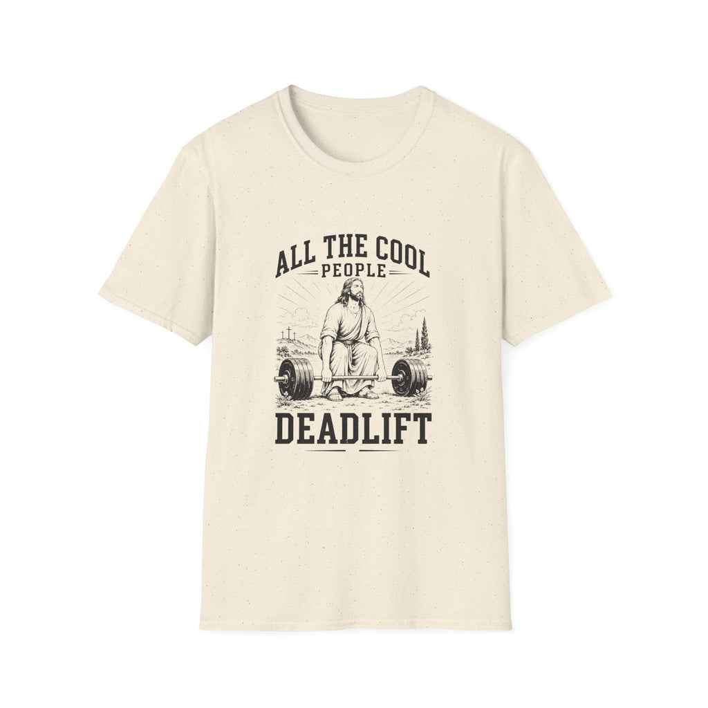 ALL COOL people dead lift T-Shirt