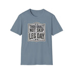 Thou Shall Not Skip Leg Day T-Shirt