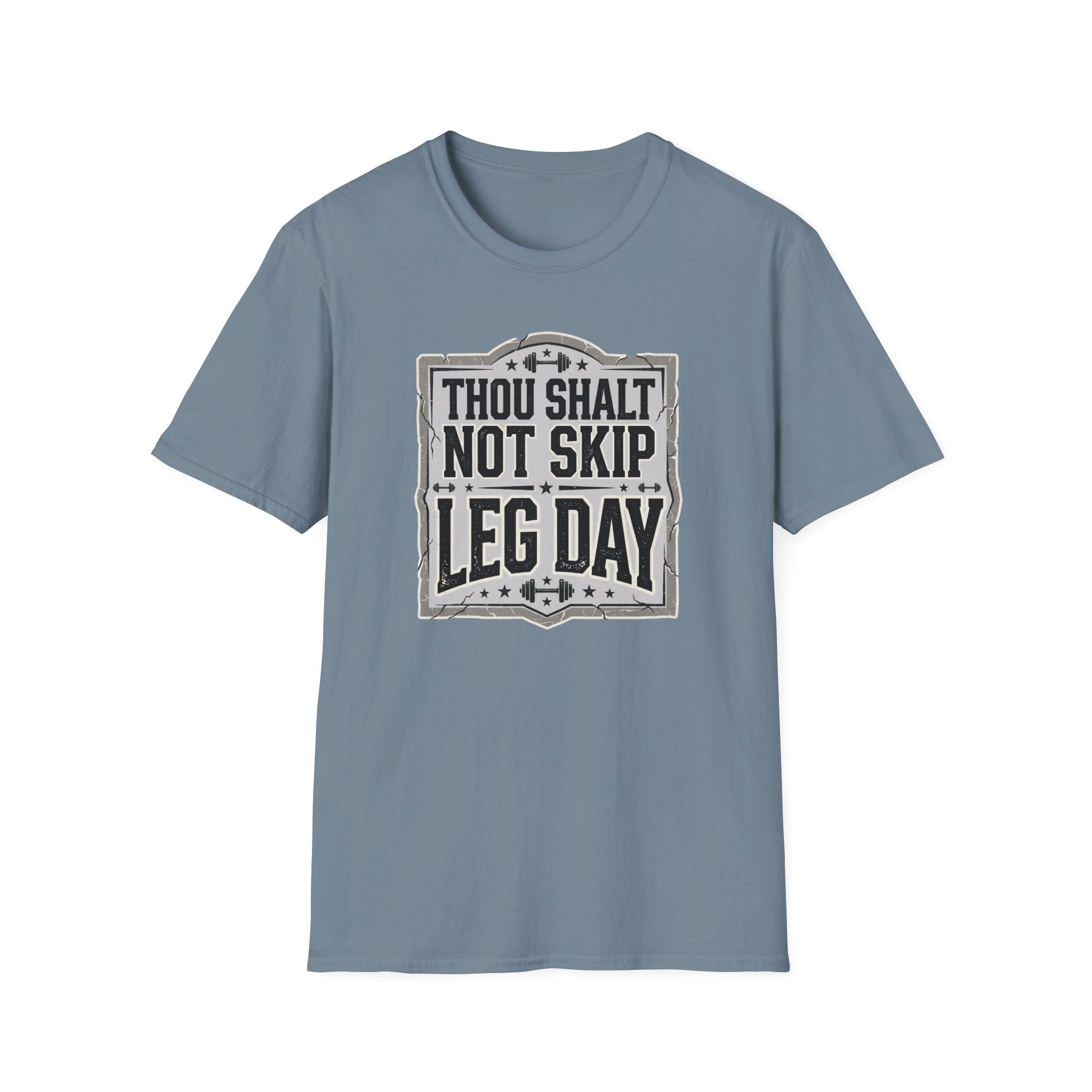 Thou Shall Not Skip Leg Day T-Shirt