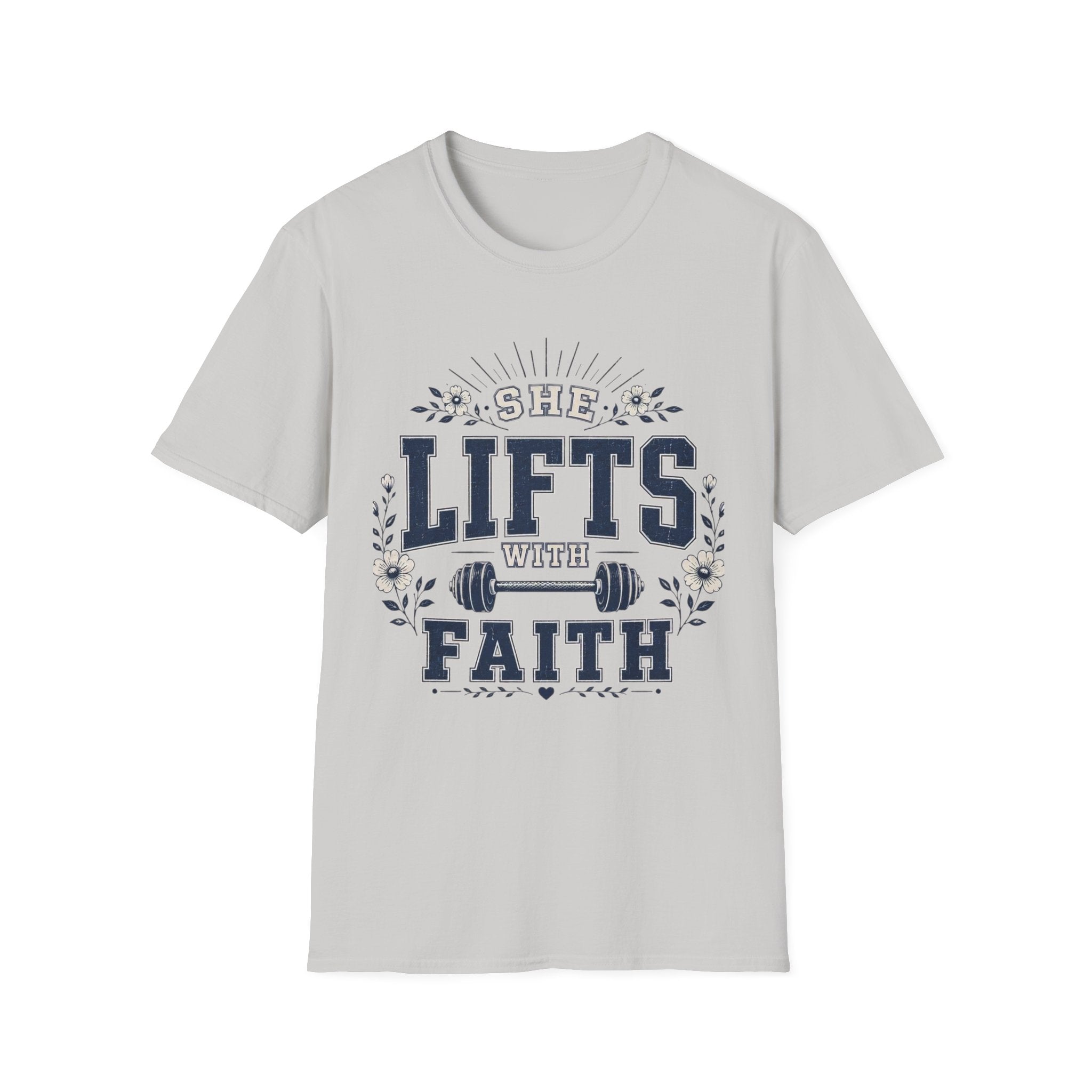 She Lifts With Faith T-Shirt