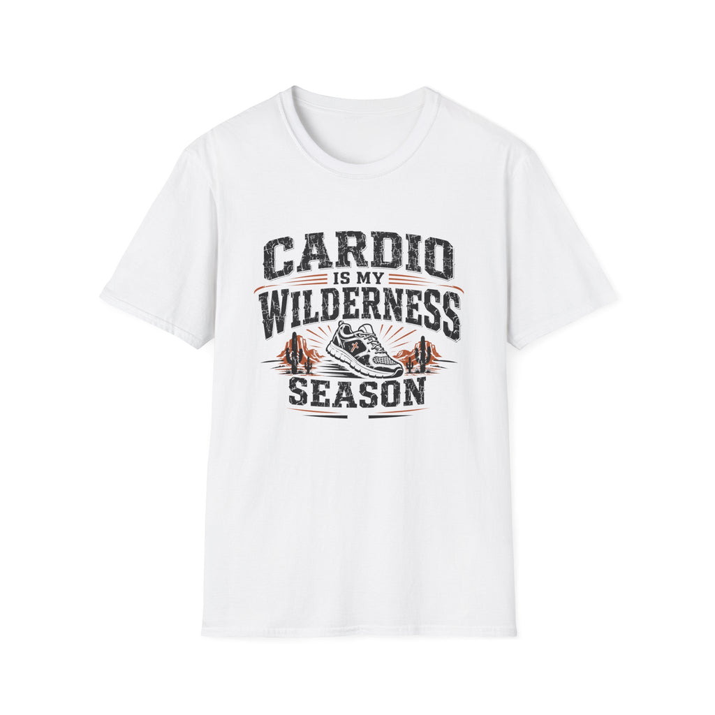 Cardio Is My Wilderness Season T-Shirt