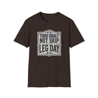 Thou Shall Not Skip Leg Day T-Shirt