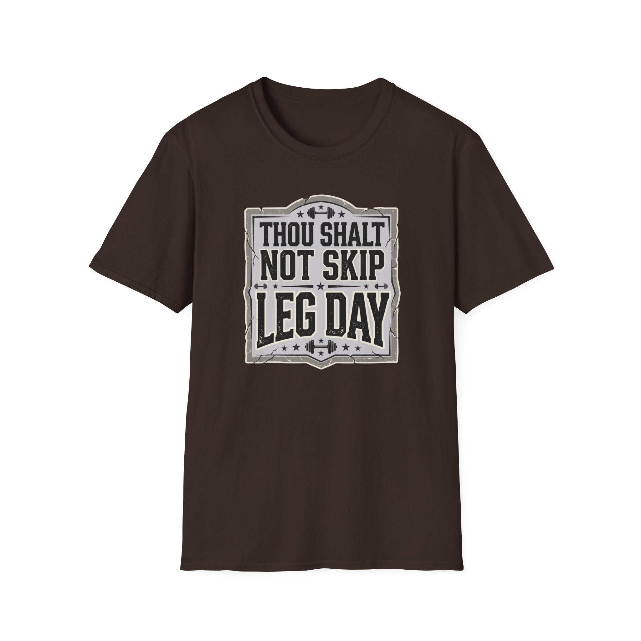 Thou Shall Not Skip Leg Day T-Shirt