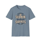 Sunday Sermons Monday Squats T-Shirt