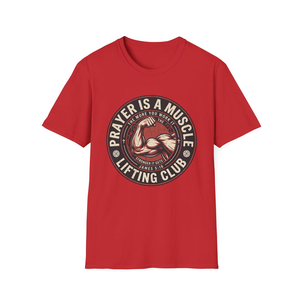 Prayer Is Muscle T-Shirt