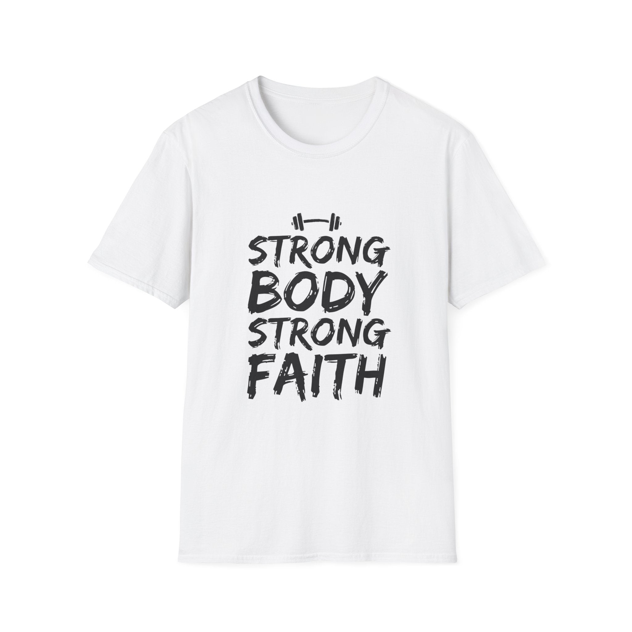 Strong Body Strong Faith T-Shirt