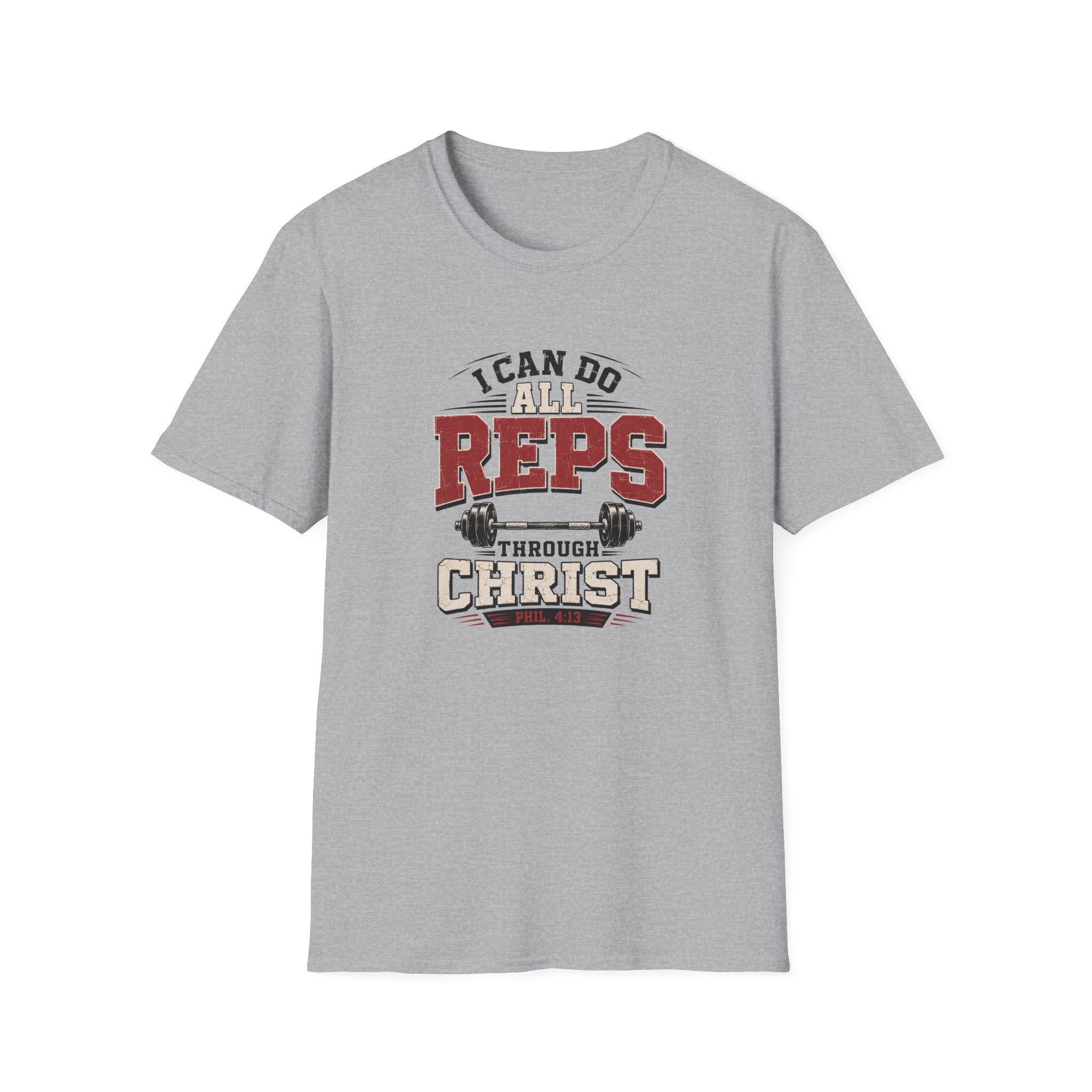 I Can Do All Reps Through Christ T-Shirt