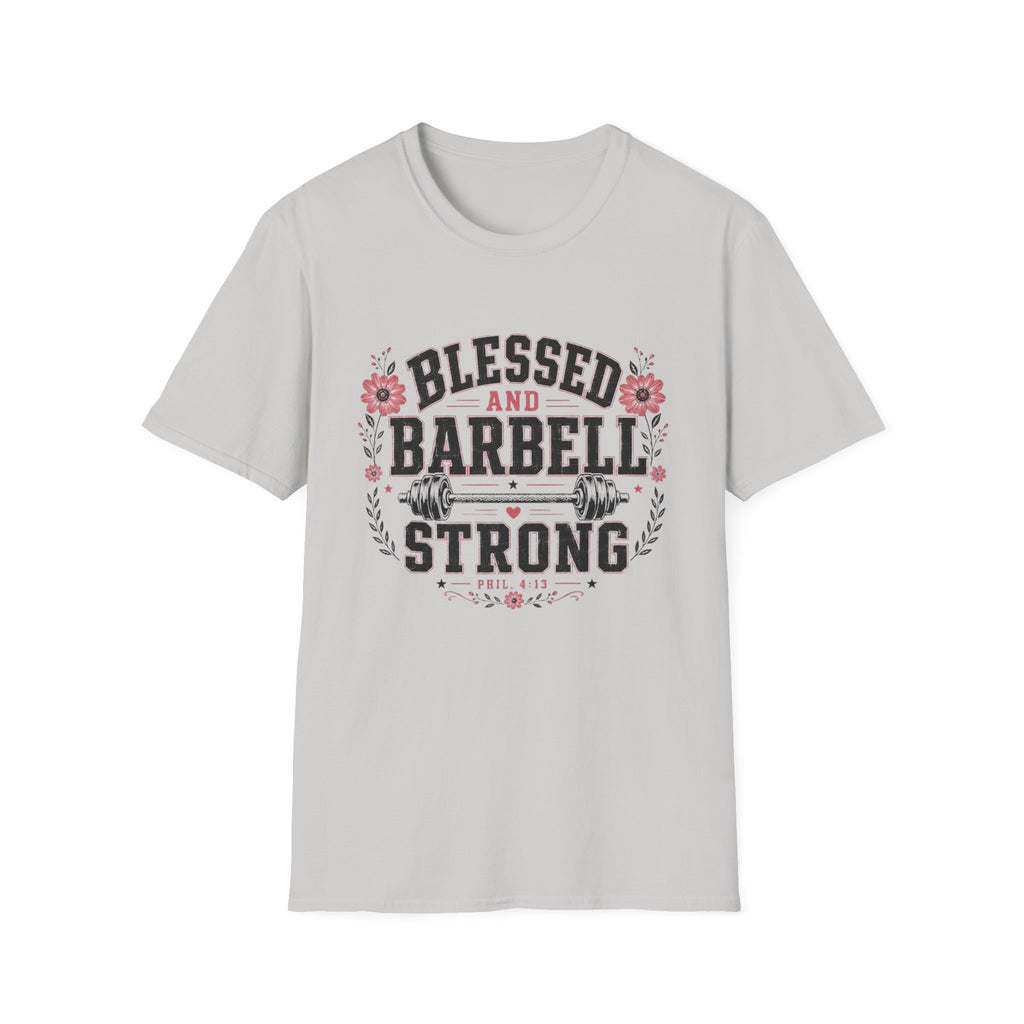 Blessed & Barbell Strong T-Shirt