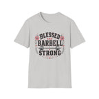 Blessed & Barbell Strong T-Shirt