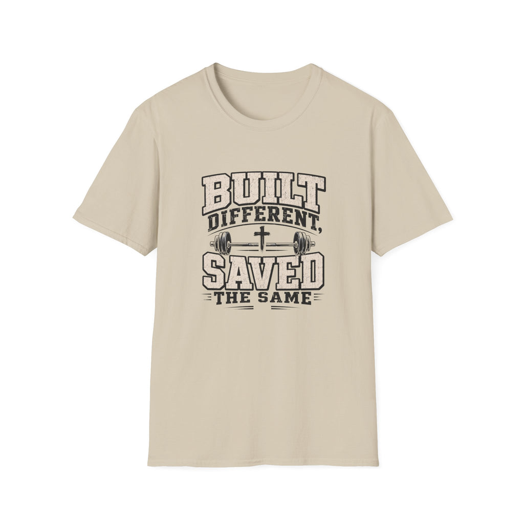 Built Different Saved The Same T-Shirt