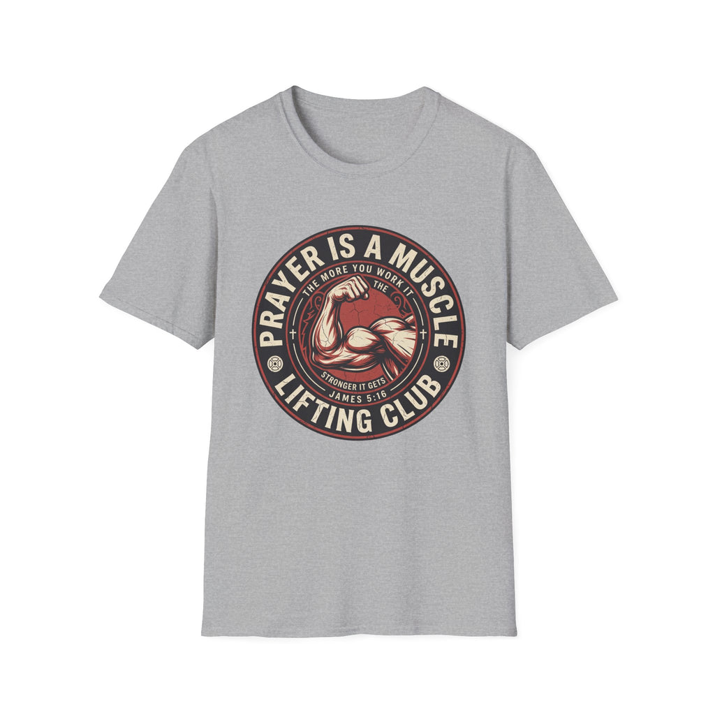 Prayer Is Muscle T-Shirt