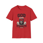 God Is My Strength T-Shirt