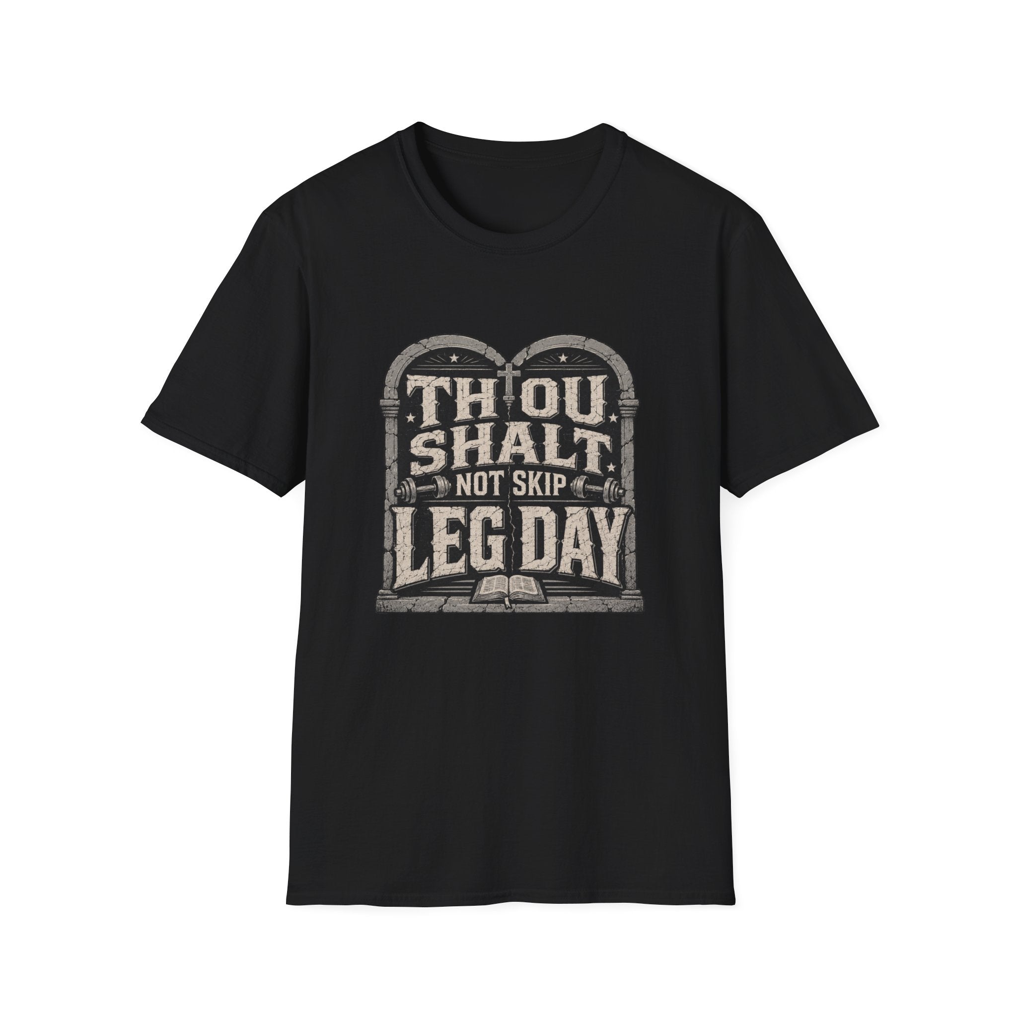 Thou Shall Not Skip Leg Day T-Shirt
