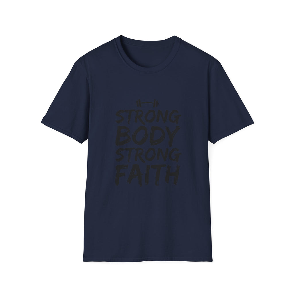 Strong Body Strong Faith T-Shirt