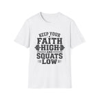 Keep Your Faith High T-Shirt