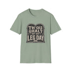 Thou Shall Not Skip Leg Day T-Shirt