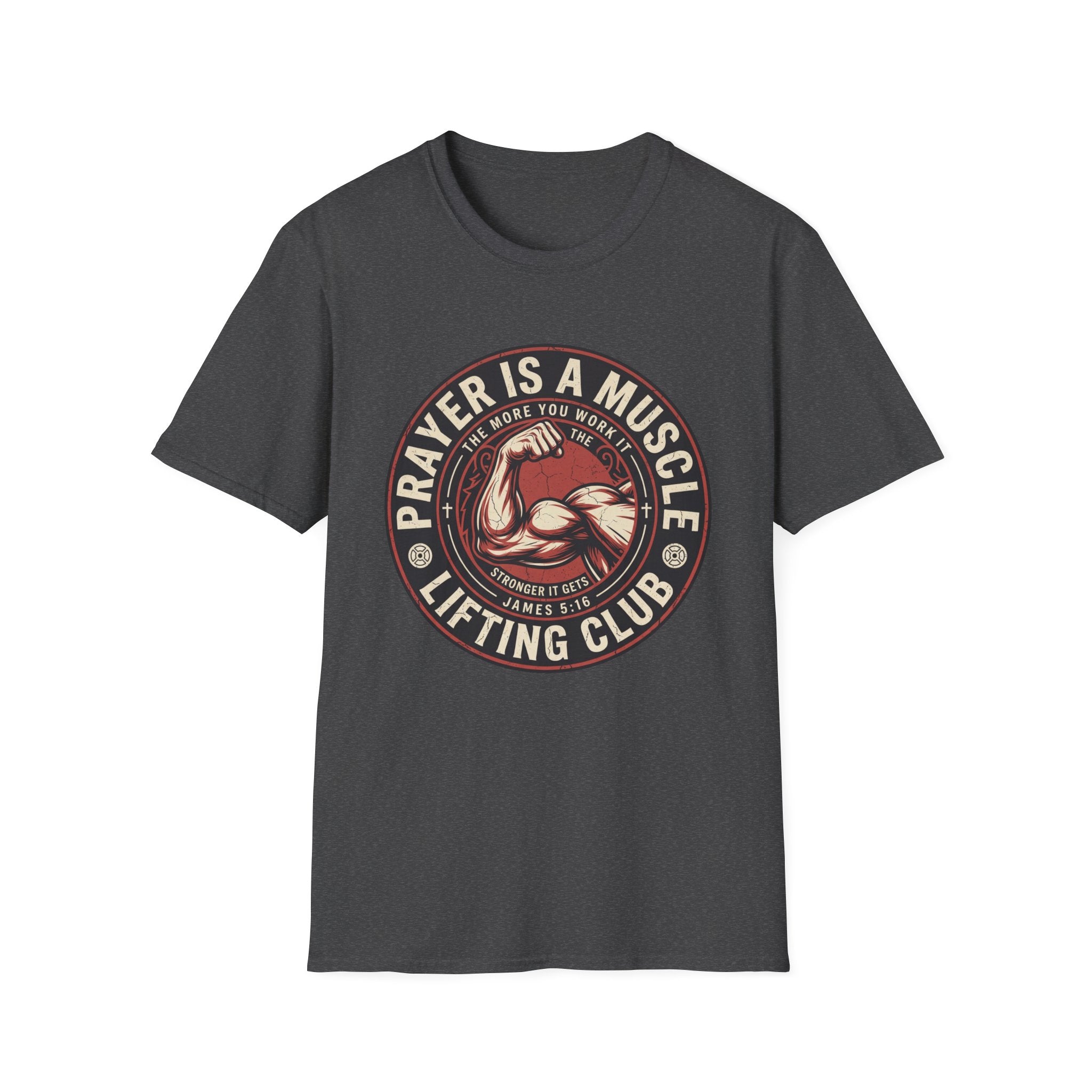 Prayer Is Muscle T-Shirt