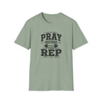 Pray Before You Rep T-Shirt