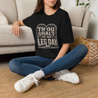 Thou Shall Not Skip Leg Day T-Shirt