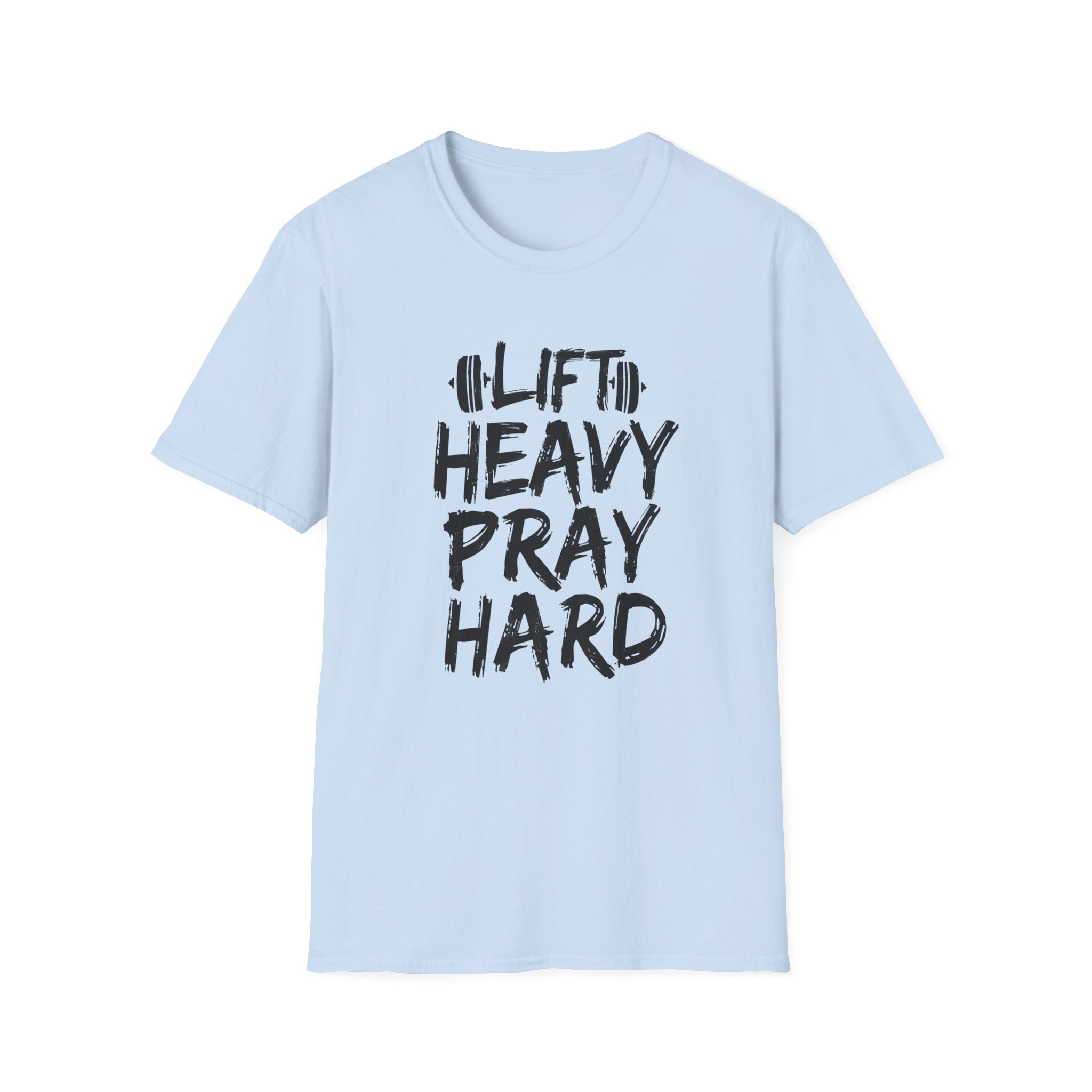 Lift Heavy Pray Hard T-Shirt