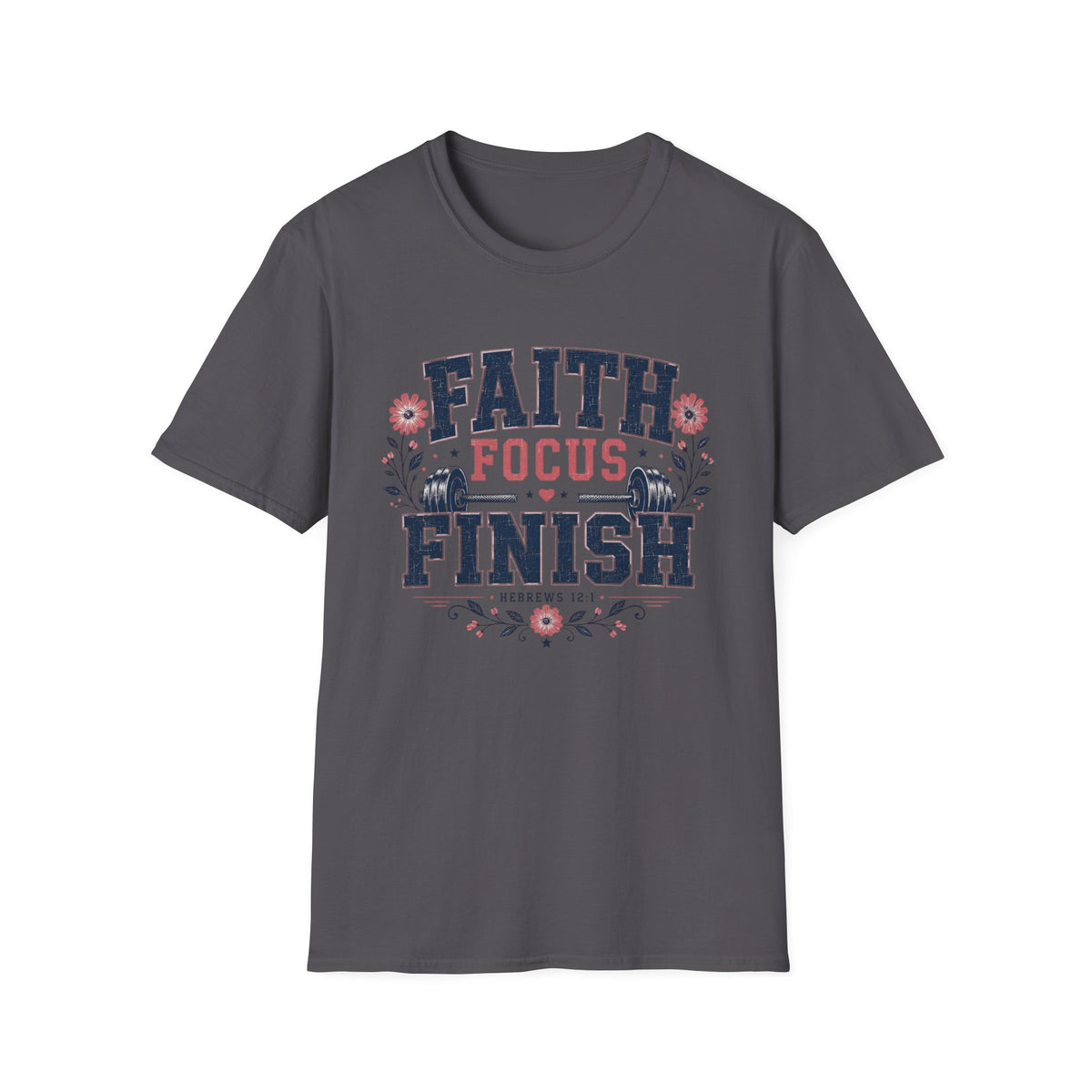 Faith Focus Finish T- Shirt