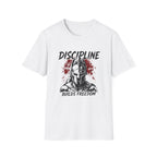 Discipline Builds Freedom T-Shirt