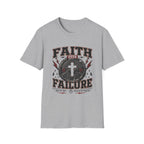 Faith over Failure T-Shirt