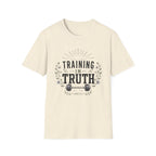 Training In Truth T-Shirt