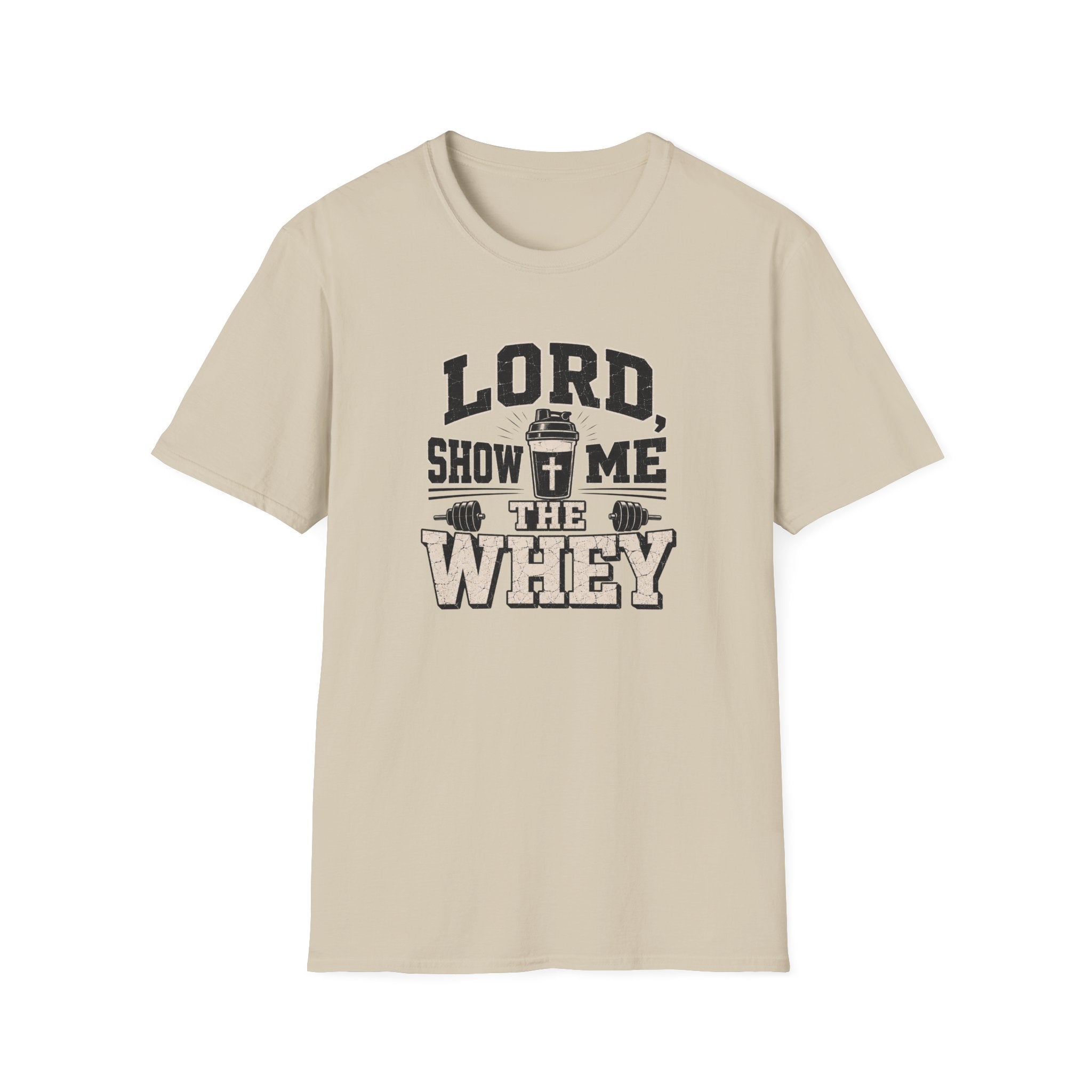 Lord Show Me The Whey T-Shirt
