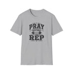 Pray Before You Rep T-Shirt