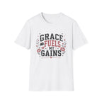 Grace Fuels My Gains T-Shirt