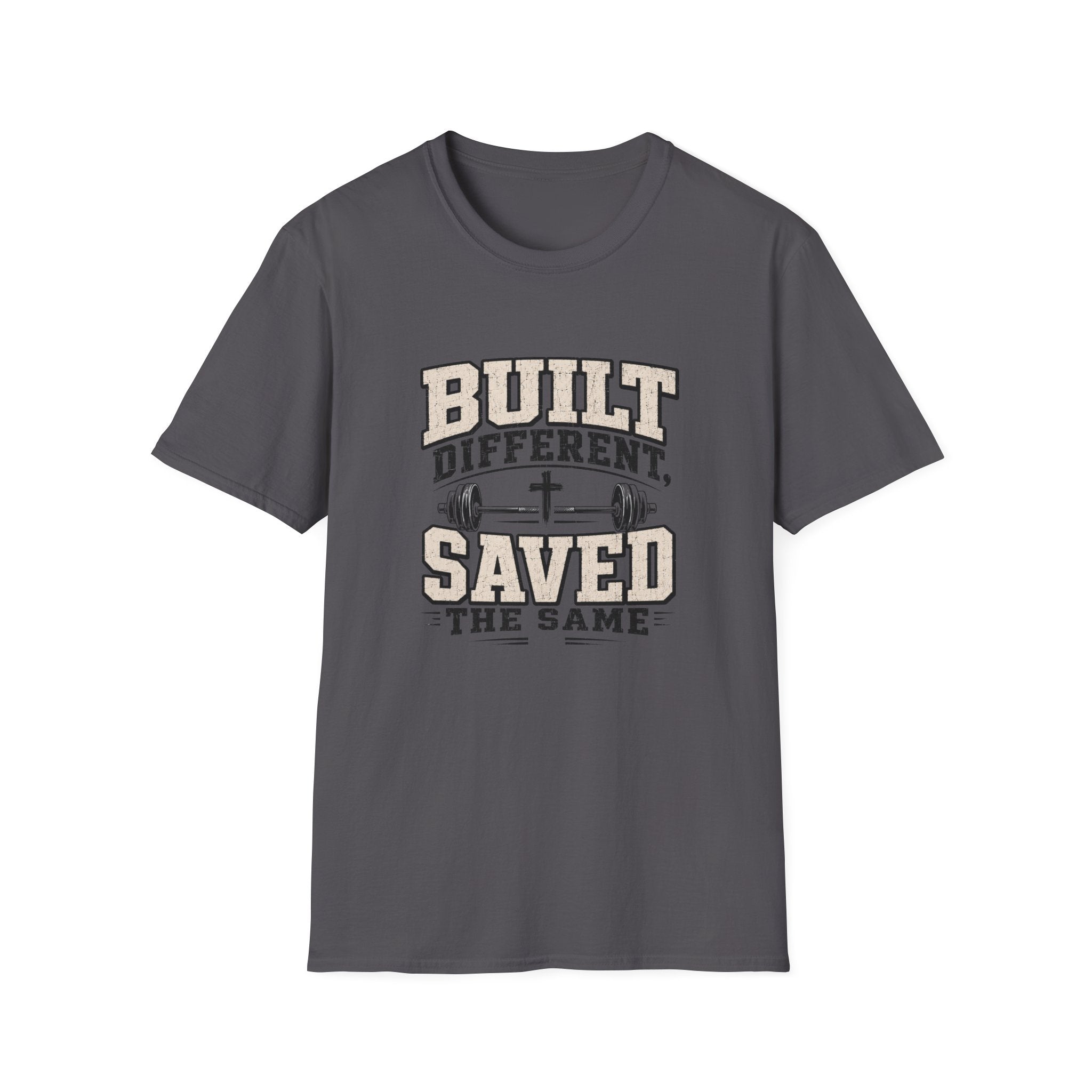 Built Different Saved The Same T-Shirt