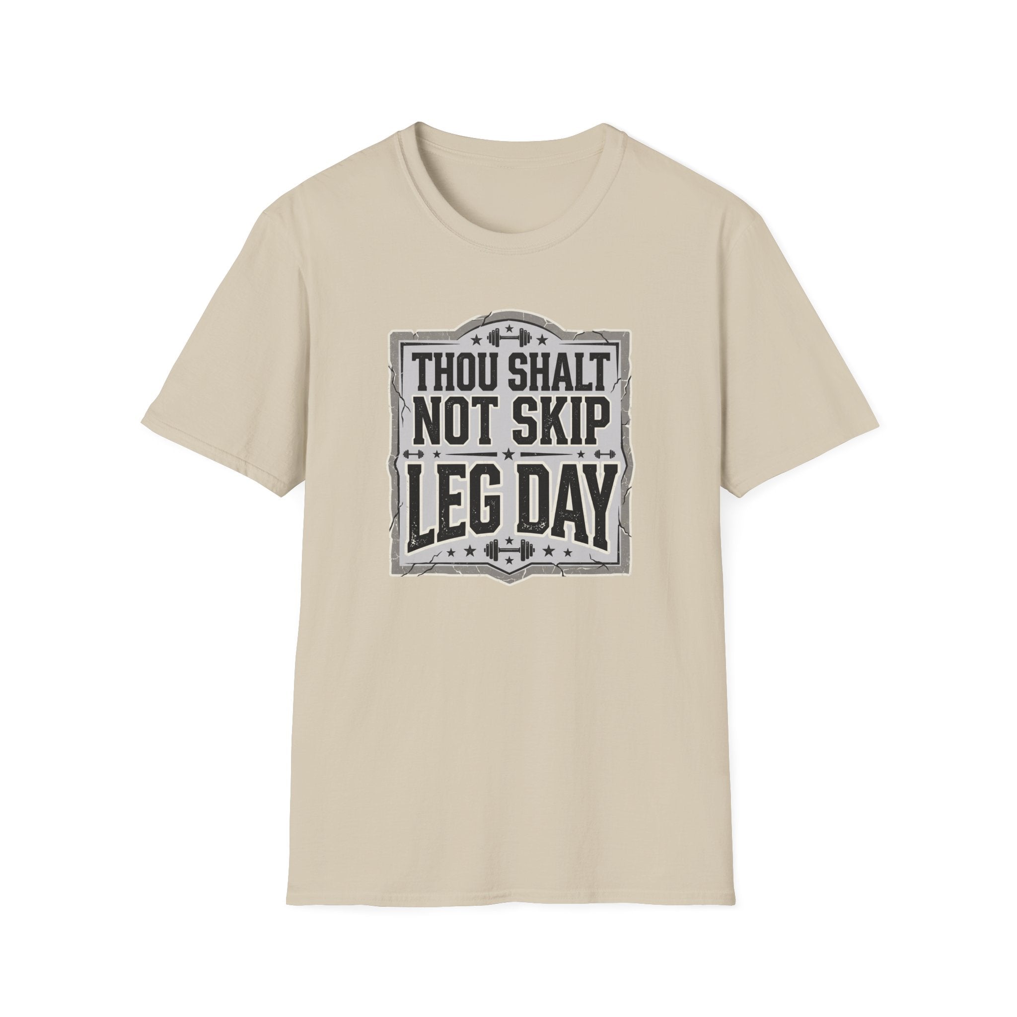 Thou Shall Not Skip Leg Day T-Shirt