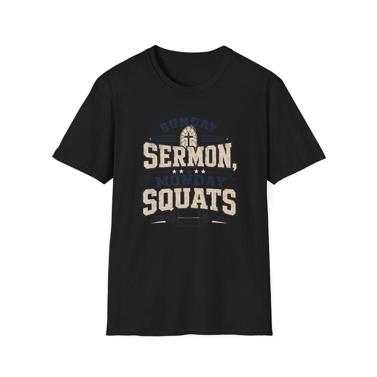 Sunday Sermons Monday Squats T-Shirt