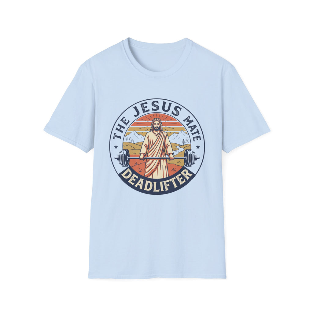 Jesus The DeadLifter T-Shirt