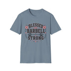 Blessed & Barbell Strong T-Shirt