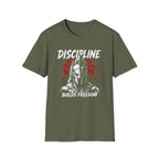 Discipline Builds Freedom T-Shirt
