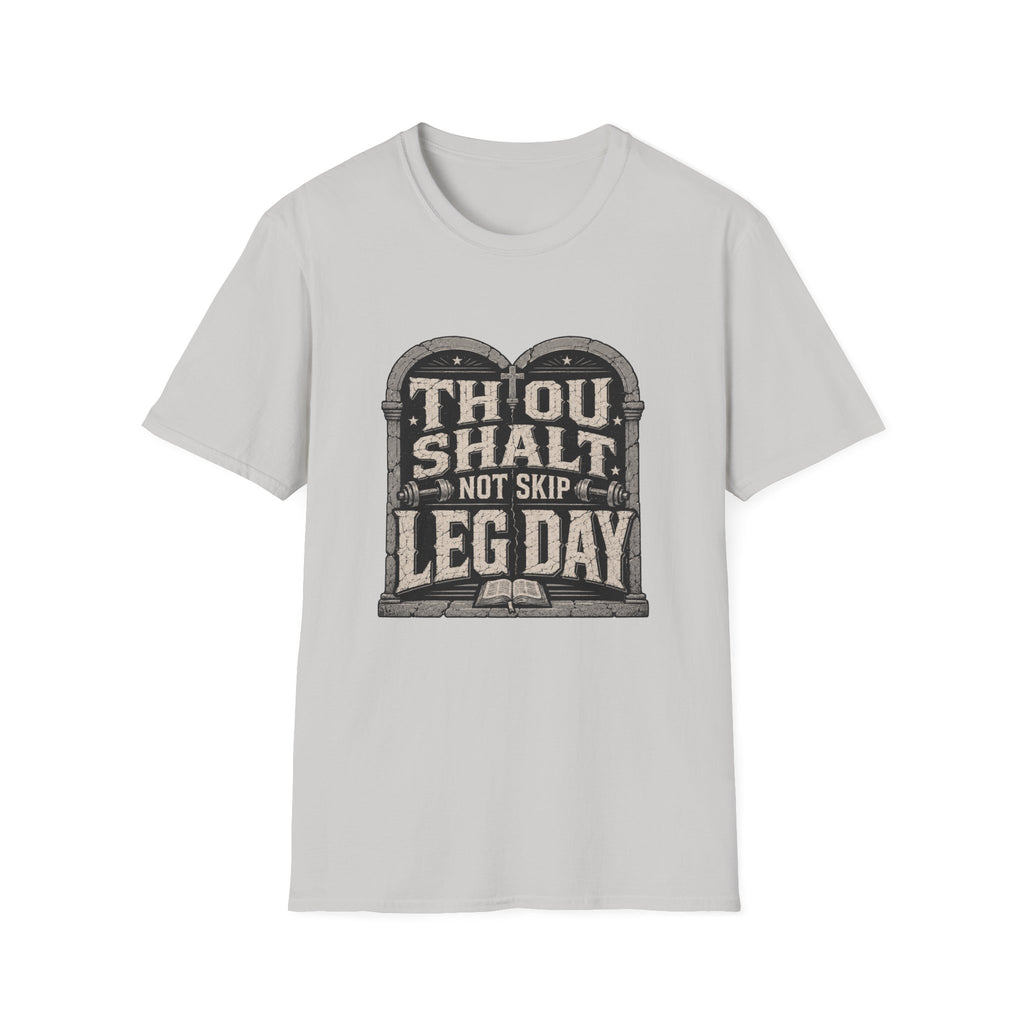 Thou Shall Not Skip Leg Day T-Shirt