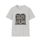Thou Shall Not Skip Leg Day T-Shirt