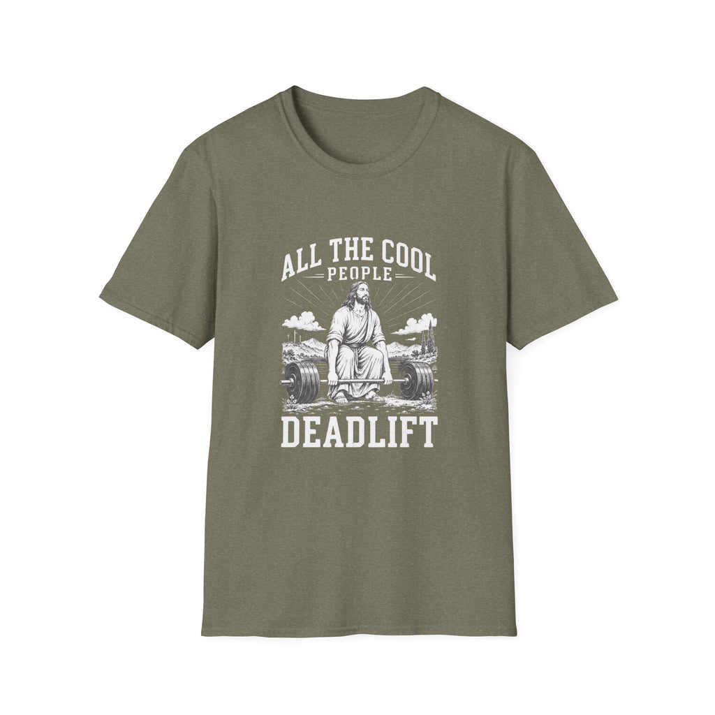 ALL COOL people dead lift T-Shirt
