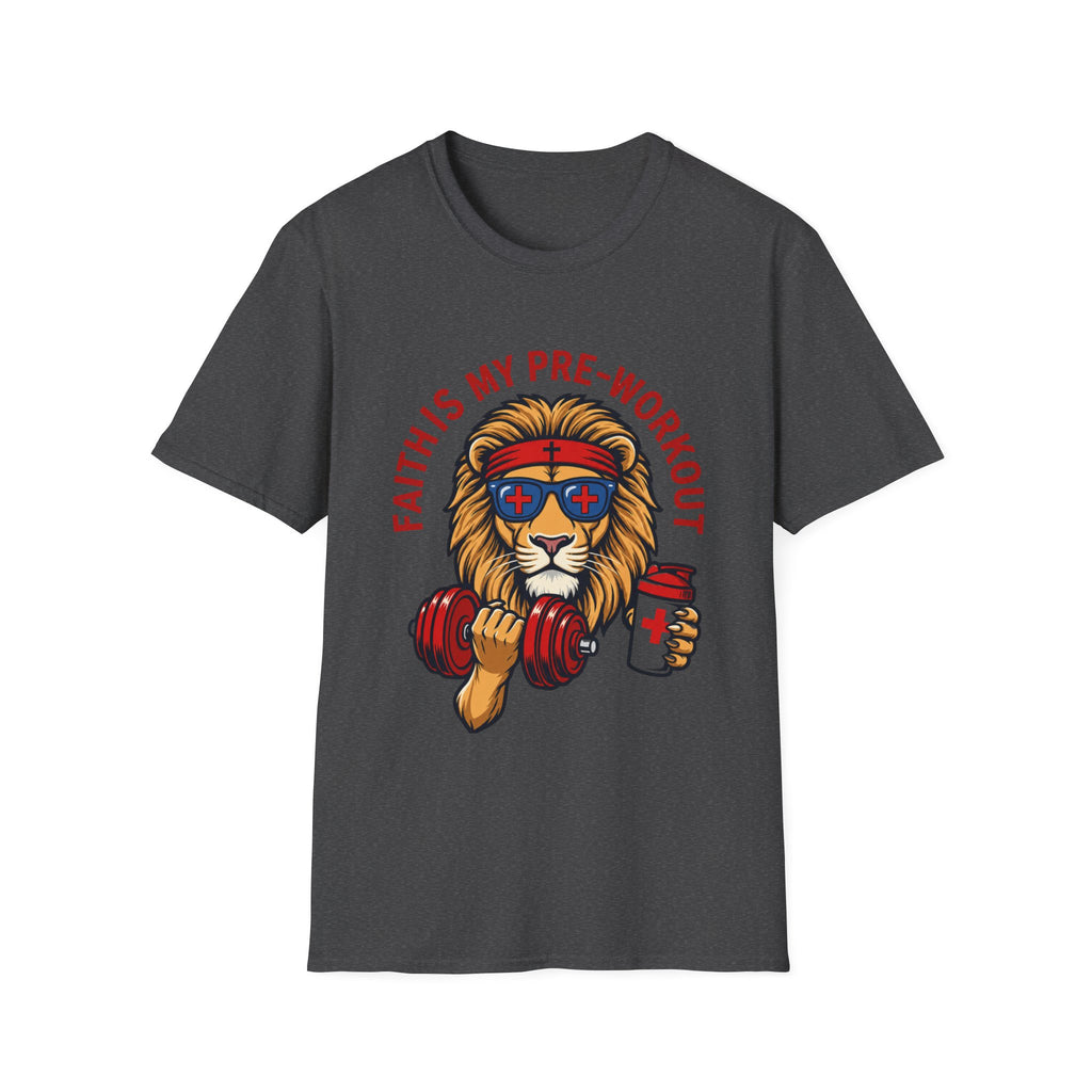 Faith Is My Pre-Work Out Lion T-Shirt