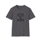 Pray More Curl Less Never T-Shirt