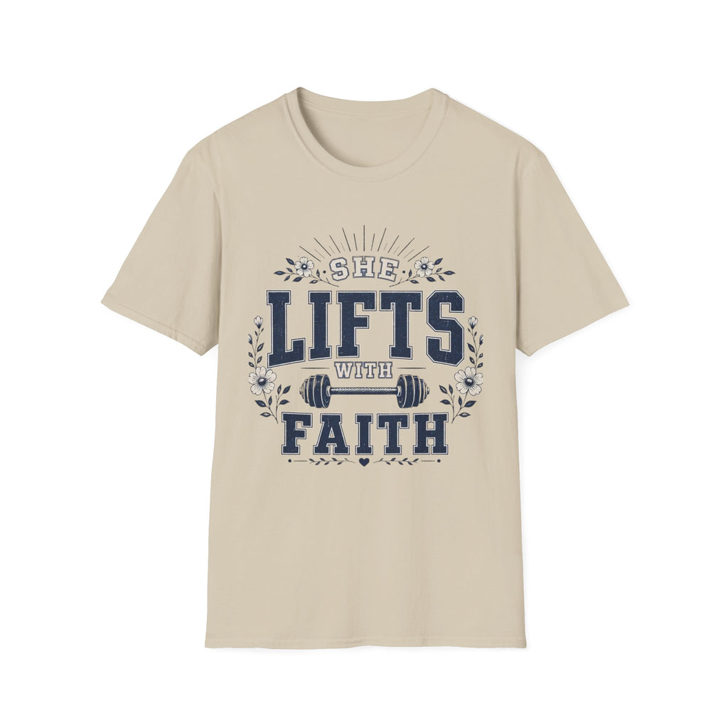 She Lifts With Faith T-Shirt